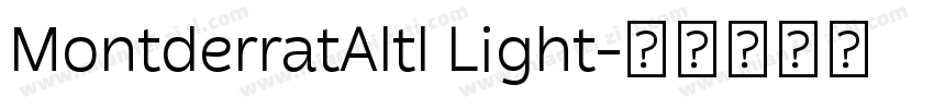 MontderratAltl Light字体转换